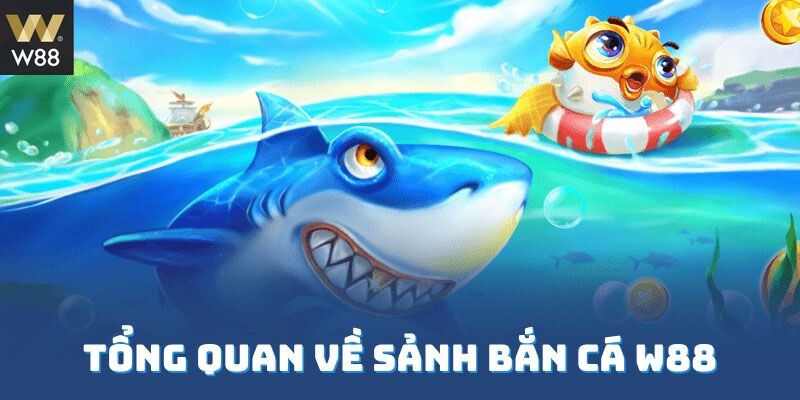 Game bắn cá W88 đem lại cho người chơi trải nghiệm mới